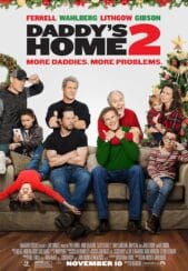 (2017) Daddy’s Home 2 | خونه بابا 2